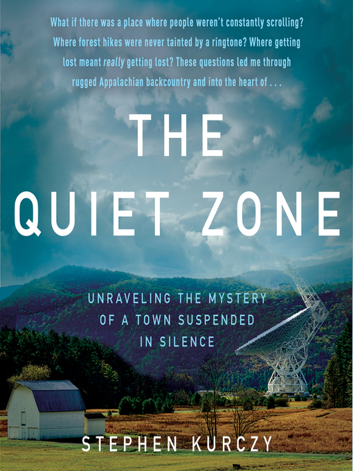 Title details for The Quiet Zone by Stephen Kurczy - Available